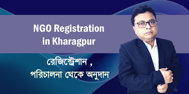 NGO Registration in Kharagpur
