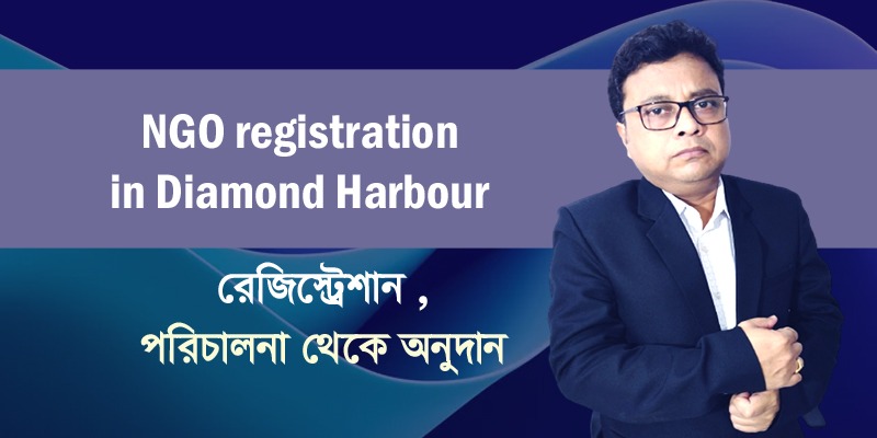 NGO registration in Diamond Harbour