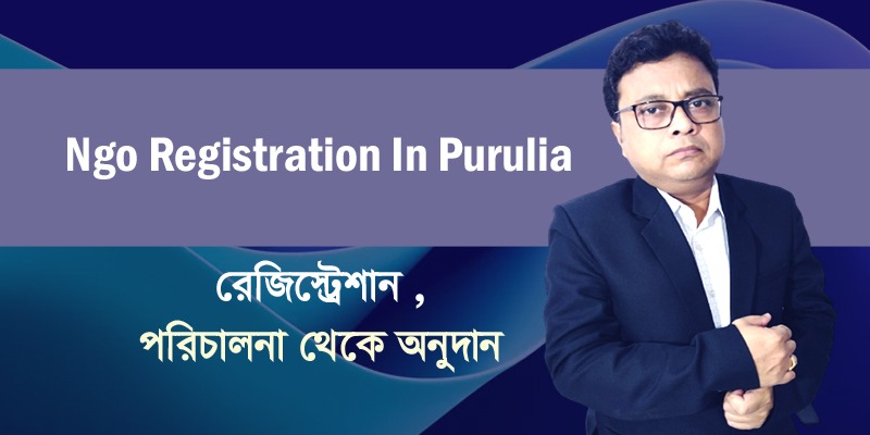 Ngo Registration In Purulia