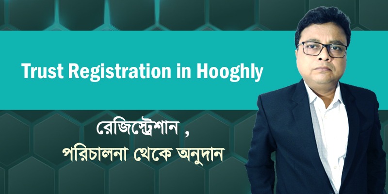 Trust Registration in Hooghly